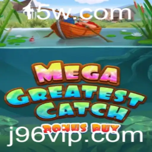 Explorando o MegaGreatestCatchBonusBuy: Um Mergulho Profundo no Mundo dos Jogos de Azar Online