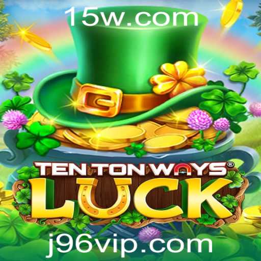 Explorando o Fascinante Mundo de TenTonWaysLuck: Regras e Estratégias